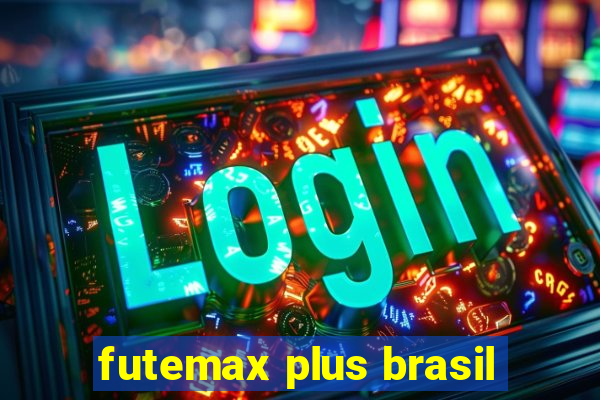 futemax plus brasil